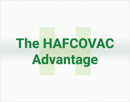 The HAFCOVAC Advantage